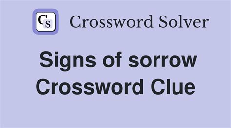 crossword clue fervour|signs of sorrow crossword clue.